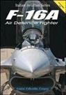 Federico Anselmino, Mauro Cini - F-16a: Air Defense Fighter