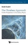Fiscaletti Davide, Davide Fiscaletti, Davide Fiscaletti, Fiscaletti Davide - Timeless Approach, The: Frontier Perspectives In 21st Century Physics