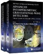 Reitze David, Hartmut Grote, Peter R Saulson, David Reitze, Reitze David, Peter R Saulson... - Advanced Interferometric Gravitational-wave Detectors (In 2 Volumes)