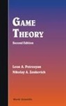 Petrosyan Leon A, Leon A Petrosyan, Leon A Petrosyan &amp; Nikolay Zenkevich, Nikolay A Zenkevich, Leon A Petrosyan, Leon A. Petrosyan... - Game Theory