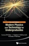 Gennady P Berman, Gennady P. Berman, Lorcan M Folan, Lorcan M. Folan, Gennady P Berman, Lorcan M Folan... - Modern Physics And Technology For Undergraduates