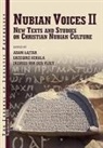 A. Lajtar, Adam Lajtar, G. Ochala, Grzegorz Ochala, J. Van Der Vliet, Jacques van der Vliet - Nubian Voices II: New Texts and Studies on Christian Nubian Culture