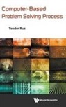Teodor Rus, Rus Teodor, Rus Teodor, Teodor Rus - Computer-based Problem Solving Process