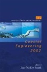 Smith Jane Mckee, Jane Mckee Smith, Jane Mckee Smith - Coastal Engineering 2002: Solving Coastal Conundrums - Proceedings Of The 28th International Conference (In 3 Volumes)