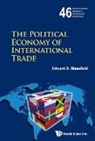Mansfield Edward D, Edward D Mansfield, Edward D. Mansfield, Edward D Mansfield, Edward D. Mansfield - POLITICAL ECONOMY OF INTERNATIONAL TRADE, THE