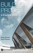 Suely Oliveira,  Oliveira Suely, David Stewart, Oliveira Suely,  Suely Oliveira & David Stewart - Building Proofs: A Practical Guide