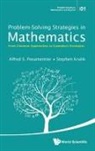 Alfred S Posamentier &amp; Stephen Krulik, Stephen Krulik, Alfred S Posamentier, Alfred S. Posamentier, Posamentier Alfred S - PROBLEM-SOLVING STRATEGIES IN MATHEMATICS