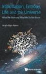 Ben-naim Arieh, Arieh Ben-Naim, Arieh Ben-Naim - Information, Entropy, Life And The Universe: What We Know And What We Do Not Know