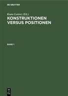 Kuno Lorenz - Konstruktionen versus Positionen, 2 Teile