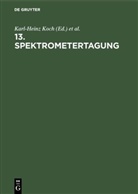 1980 Düsseldorf&gt; Spektrometertagung, Gesellschaft, Gesellschaft Deutscher Chemiker / Deutscher Arbeitskreis für Spektroskopie, Gesellschaft Deutscher Chemiker Deutscher Arbeitskreis für Spektroskopie, Karl-Heinz Koch, Hans Massmann... - 13. Spektrometertagung