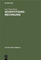Lutz Kruschwitz - Investitionsrechnung