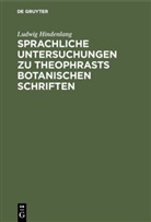 Ludwig Hindenlang - Sprachliche Untersuchungen zu Theophrasts botanischen Schriften