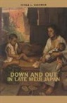 James L Huffman, James L. Huffman - Down and Out in Late Meiji Japan