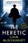 Liam McIlvanney - The Heretic