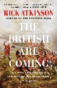 Rick Atkinson,  Atkinson Rick - The British Are Coming - The War for America 1775 -1777