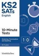 Carol Matchett, Schofield & Sims, Schofield & Matchett Sims - Ks2 Sats Grammar, Punctuation and Spelling 10-Minute Tests