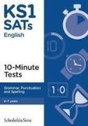 Carol Matchett, Schofield & Sims, Schofield & Matchett Sims - Ks1 Sats Grammar, Punctuation and Spelling 10-Minute Tests
