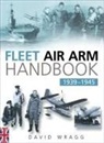 David Wragg - Fleet Air Arm Handbook 1939-1945