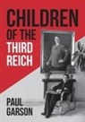 Paul Garson - Children of the Third Reich