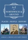 Adrian Bridge, Adrian L Bridge, Adrian L. Bridge, Dawn Preece - A-Z of Northwich & Around