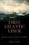Helen Doe - The First Atlantic Liner