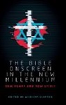 Wickham Clayton, Wickham Clayton - Bible Onscreen in the New Millennium