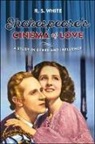 R S White, R. S. White - Shakespeare''s Cinema of Love