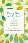 Eugene Peterson, Peterson Eugene - Every Step an Arrival