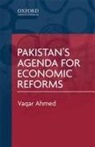 Vaqar Ahmed, Vaqar (Joint Executive Director Ahmed - Pakistan's Agenda for Economic Reforms