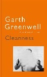 Garth Greenwell - Cleanness