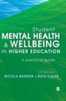Nicola Barden, Nicola Caleb Barden, Nicola Barden, Barden Nicola, Ruth Caleb - Student Mental Health and Wellbeing in Higher Education