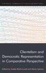 Saskia Ruth, Saskia Ruth-Lovell, Maria Spirova - Clientelism and Democratic Representation in Comparative Perspective