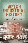 Louise Miskell, Louise Miskell, Miskell Louise - New Perspectives on Welsh Industrial History