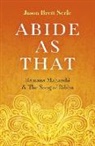 Ramana Maharshi, Jason Serle, Jason Brett Serle, Jason Serle Brett, Serle Jason Brett - Abide As That: Ramana Maharshi & The Song of Ribhu
