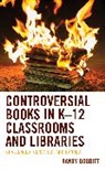 Randy Bobbitt, Bobbitt Randy - Controversial Books in K12 Classrooms and Libraries