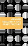 Kat Deerfield - Gender, Sexuality, and Space Culture