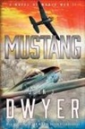 John J Dwyer - Mustang