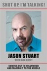 Jason Stuart - Shut Up, I'm Talking!