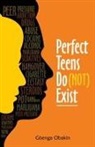 Gbenga Obakin - Perfect Teens Do (Not) Exist