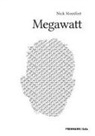 Nick Montfort - Megawatt