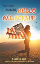 Susanne Zaje - Tschüss Bielefeld, Hello California!
