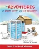 Mark Grissom, Mark Hill, Mark Grissom - The Adventures of Safety Goat and Leo Boxador