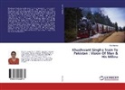 Ritu Sharma - Khushwant Singh's Train To Pakistan : Vision Of Man & His Milieu