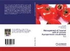 Vinn John, Vinny John, Amit Kuma Maurya, Amit Kumar Maurya, Sunil Zacharia - Management of fusarial wilt of tomato (Lycopersicon esculentum L.)
