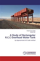 Ashish Nim, Vineet Kuma Saha, Vineet Kumar Saha - A Study of Rectangular R.C.C Overhead Water Tank