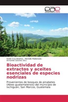 Stell Cruz Bolaños, Stella Cruz Bolaños, Michelle Maldonado, Armand Cáceres, Armando Cáceres - Bioactividad de extractos y aceites esenciales de especies nodrizas