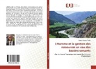 Fabrice Fouodji Toche - L'Homme et la gestion des ressources en eau des bassins versants