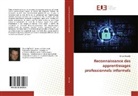 Olivier Bataille - Reconnaissance des apprentissages professionnels informels
