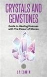 J. P. Edwin - Crystals and Gemstones