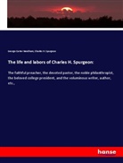 George Carte Needham, George Carter Needham, Charles H Spurgeon, Charles H. Spurgeon - The life and labors of Charles H. Spurgeon: